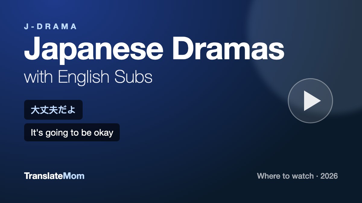 Japanese Dramas With English Subs: Top Platforms to Watch in 2026